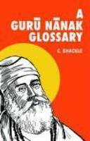 A Guru Nanak Glossary