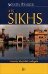 Los Sikhs: Historia, Identidad Y Religion