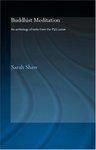 Buddhist Meditation: An Anthology Of Texts From The Pali Canon Buddhist Meditation: An Anthology Of Texts From The Pali Canon