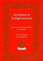 Invitation To Enlightenment: Texts By Matricheta & Chandragomin Invitation To Enlightenment: Texts By Matricheta & Chandragomin