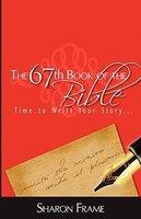 The 67th Book Of The Bible The 67th Book Of The Bible