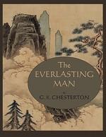 The Everlasting Man The Everlasting Man