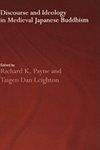Discourse And Ideology In Medieval Japanese Buddhism Discourse And Ideology In Medieval Japanese Buddhism