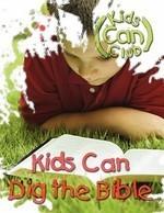 Kids Can Dig The Bible