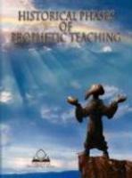 Historical Phases Of Prophetic Teaching