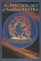 The Psychology Of Buddhist Tantra The Psychology Of Buddhist Tantra