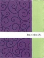 True Identity: The Bible For Women-NIV True Identity: The Bible For Women-NIV