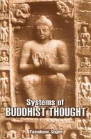 Systems Of Buddhistic Thought Systems Of Buddhistic Thought