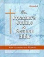 Preacher's Outline & Sermon Bible-NIV-Genesis I: Chapters 1-11 Preacher's Outline & Sermon Bible-NIV-Genesis I: Chapters 1-11