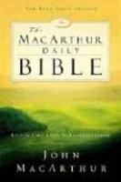 MacArthur Daily Bible-NKJV: Read Through The Bible In One Year, With Notes From John MacArthur MacArthur Daily Bible-NKJV: Read Through The Bible In One Year, With Notes From John MacArthur