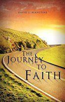 The Journey To Faith The Journey To Faith