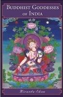Buddhist Goddesses Of India Buddhist Goddesses Of India