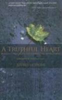 A Truthful Heart: Buddhist Practices For Connecting With Others A Truthful Heart: Buddhist Practices For Connecting With Others