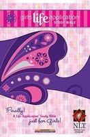 Girls Life Application Study Bible-NLT-Butterfly Girls Life Application Study Bible-NLT-Butterfly
