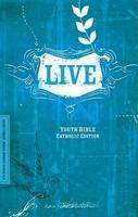 LIVE - NRSV Catholic Edition LIVE - NRSV Catholic Edition