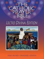 Catholic Prayer Bible-NRSV-Lectio Divina Catholic Prayer Bible-NRSV-Lectio Divina